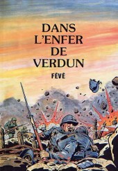 Dans l'enfer de Verdun