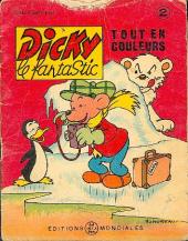 Dicky le fantastic (2e Série - tout en couleurs) -2- Dicky spéléologue