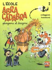 L'École Abracadabra -2- Plongeons et dragons