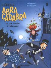 L'École Abracadabra -9- Les six trouilles d'Halloween