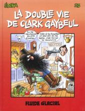 Édika -23- La Double Vie de Clark Gaybeul