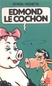 Edmond le cochon -1Poche- Edmond le Cochon