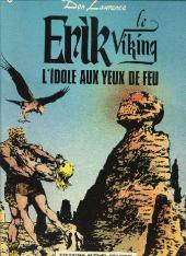 Erik le viking -9- L'idole aux yeux de feu