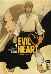Evil Heart -4- Le Livre du Ki