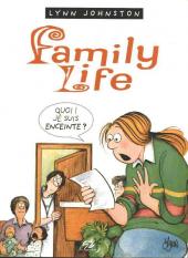 Family Life (Johnston) -2- Quoi ! Je suis enceinte ?
