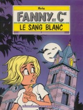 Fanny et Cie -1- Le Sang blanc