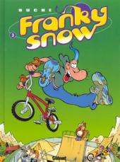 Franky Snow -3- Frime contrôle