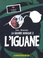 La grande arnaque -2- L'iguane