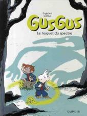 Gusgus -3- Le hoquet du spectre