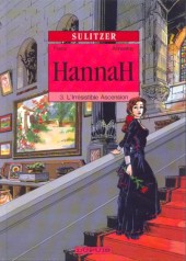 Hannah -3- L'irrésistible ascension