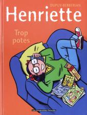 Henriette -3- Trop potes