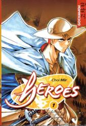 Heroes (Mir) -1- Tome 1