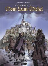 L'histoire du Mont-Saint-Michel - L'Histoire du Mont-Saint-Michel