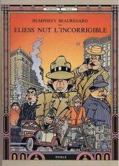 Humphrey Beauregard -1- Eliess Nut l'incorrigible