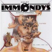 Immondys au-delà de l'impossible -3- Le Puzzle