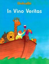 In Vino Veritas (Delvallé) -1- Tome 1