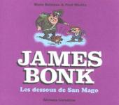 James Bonk -3- Les dessous de San Mago