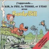 Boule et Bill -06- (Livre) -4- J'apprends... L'AIR, le FEU, la TERRE et L'EAU avec Boule & Bill