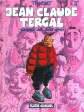 Jean-Claude Tergal -3a2001- Jean-Claude Tergal présente ses pires amis