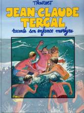 Jean-Claude Tergal -4FL- Jean-Claude Tergal raconte son enfance martyre