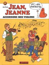 Jean, Jeanne et les enfants -3- Accordons nos violons