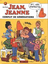 Jean, Jeanne et les enfants -1- Conflit de générations