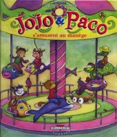 Jojo et Paco -11- Jojo et Paco s'amusent au manège