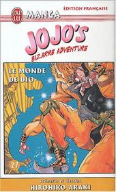 Jojo's Bizarre Adventure -27- Le Monde de Dio