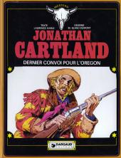 Jonathan Cartland -2- Dernier convoi pour l'Orégon