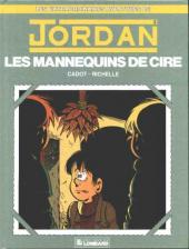 Jordan (Les extraordinaires aventures de) -2- Les mannequins de cire