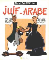 Juif - Arabe - Tome 1
