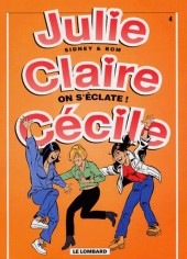 Julie, Claire, Cécile -4b1999- On s'éclate !
