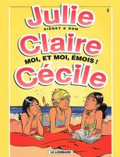 Julie, Claire, Cécile -3c2000- Moi, et moi, émois !