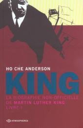 King (Anderson) -1- La biographie non officielle de Martin Luther King