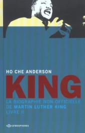 King (Anderson) -2- La biographie non officielle de Martin Luther King
