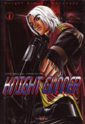 Knight gunner -1- Tome 1