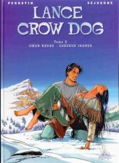 Lance Crow Dog -2a2001- Cœur rouge - Cheveux jaunes