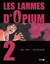 Les larmes d'opium -2- Tome 2