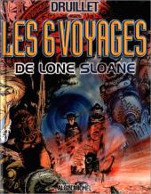 Lone Sloane -2d2000- Les 6 voyages de Lone Sloane