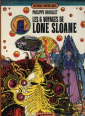 Lone Sloane -2a1973- Les 6 voyages de Lone Sloane