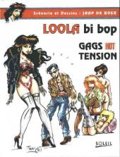 Loola bi bop -1- Gags Hot Tension