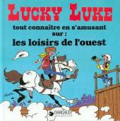 Lucky Luke (Tout connaître en s'amusant) - Tout connaître en s'amusant sur : les loisirs de l'Ouest