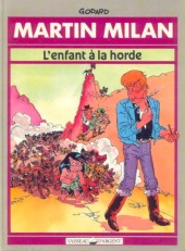 Martin Milan (2e Série) -5b1990- L'enfant à la horde