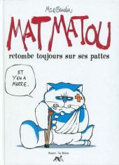 Mat Matou -1- Mat Matou retombe toujours sur ses pattes