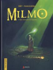 Milmo -1- Que renaissent les légendes