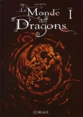 Le monde des dragons -1- Livre I