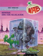 Nabuchodinosaure -11- Bienvenue dans l'ère aglaglacière
