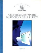 Riches et célèbres - Olof Beaulieu-Spehr ou le choix de la pureté