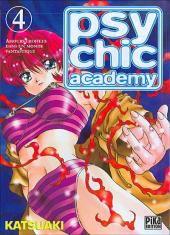 Psychic academy -4- Tome 4