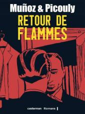 Retour de flammes (Picouly/Muñoz) - Retour de Flammes